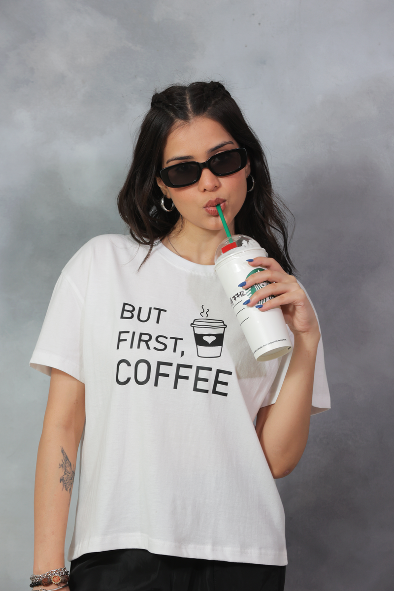 “But First Coffee” Tee